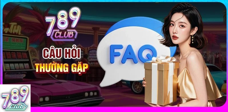 FAQ cổng game 789Club